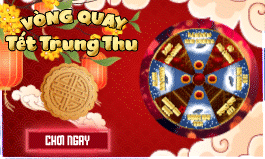 Vòng quay Tết Trung Thu nhận Quà Như Ý 19999 💎